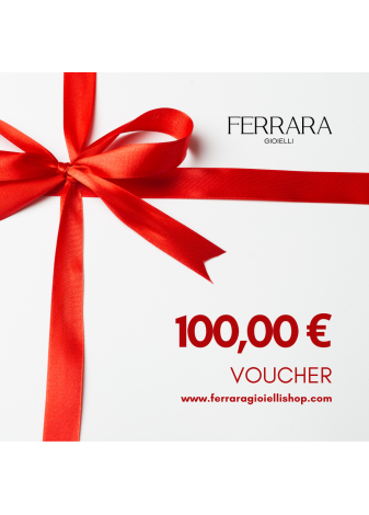 Voucher Regalo Ferrara Gioielli 100,00 €