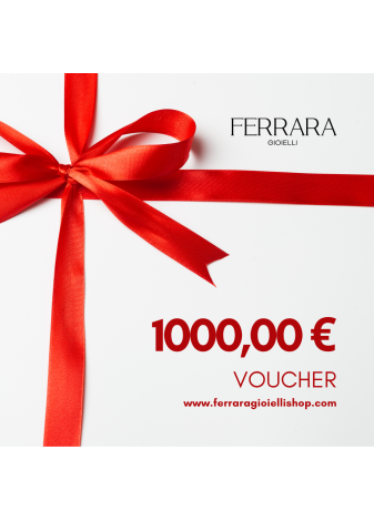 Voucher Regalo Ferrara Gioielli 1000,00 €