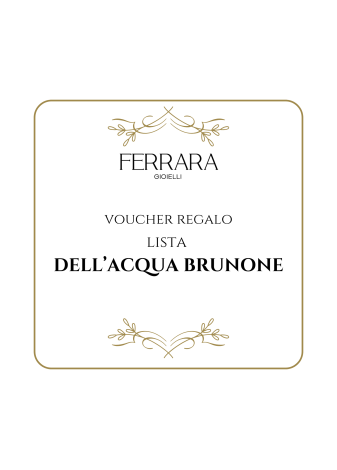 Lista Dell'Acqua Brunone - voucher 150€